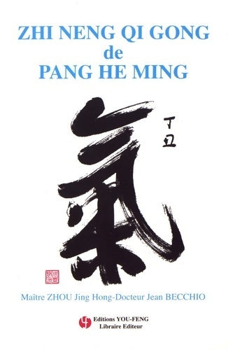 Livrenpoche : Zhi neng qigong de pang he ming - Jing Hong ZHOU - Livre