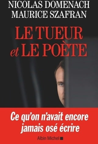 Livrenpoche : Le tueur et le poète - Maurice Szafran - Livre