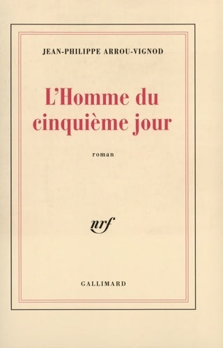 Livrenpoche : L'homme du cinquième jour - Jean-Philippe Arrou-Vignod - Livre