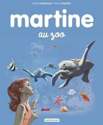 Livrenpoche : Martine au zoo - Gilbert Delahaye - Livre