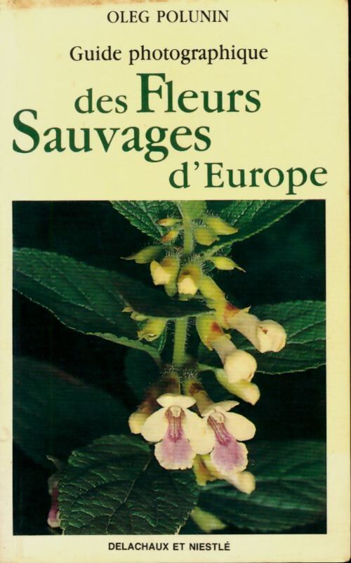 Livrenpoche : Guide photographique des fleurs sauvages d'Europe - Oleg Polunin - Livre