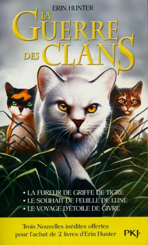 La guerre des clans : 3 nouvelles inédites - Erin Hunter - Livre