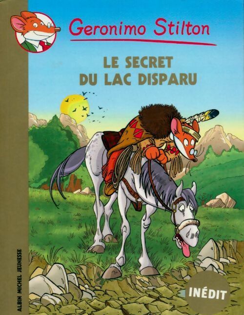 Livrenpoche : Le secret du lac disparu - Geronimo Stilton - Livre