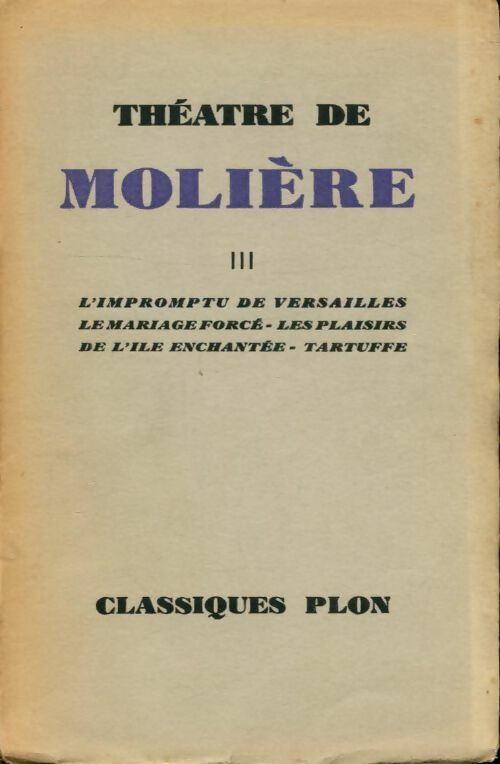 Livrenpoche : Théâtre Tome III - Molière - Livre