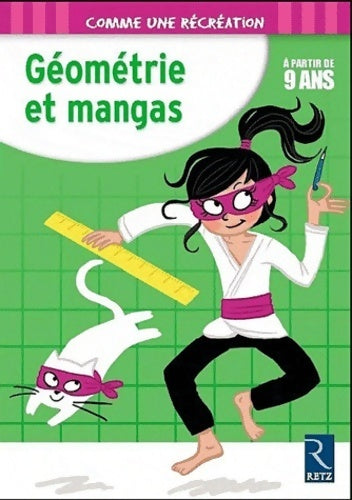 Livrenpoche : Géométrie et mangas - Ernest Robert - Livre
