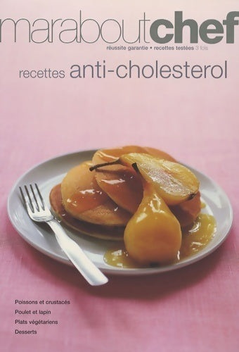 Livrenpoche : Recettes anti-cholestérol - Alain Dereault - Livre