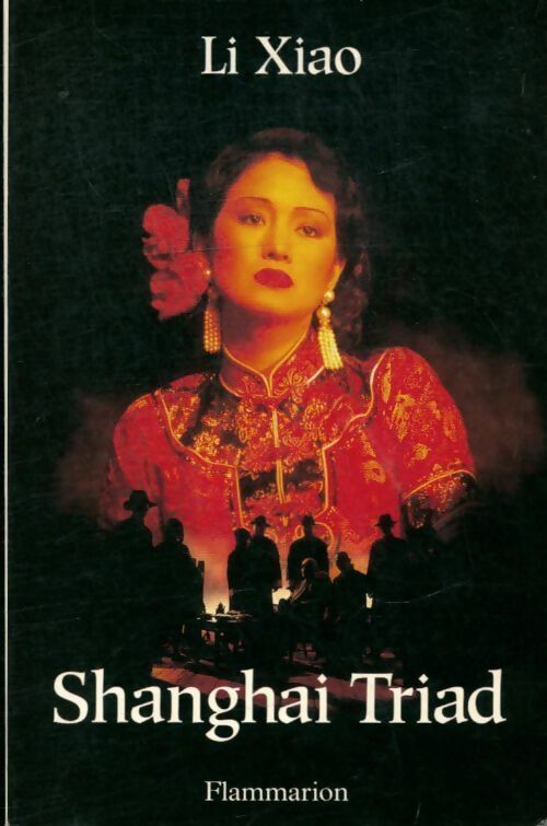Livrenpoche : Shanghaï Triad - Xiao Li - Livre