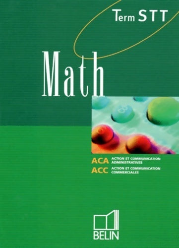 Livrenpoche : Mathématiques Terminales STT. Action et communication administratives et commerciales - Bernard Verlant - Livre