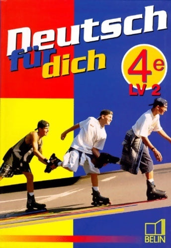 Livrenpoche : Deutsch für dich 4e LV2 - Joseph Weismann - Livre
