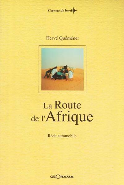 Livrenpoche : La route de l'Afrique - Hervé Quéméner - Livre