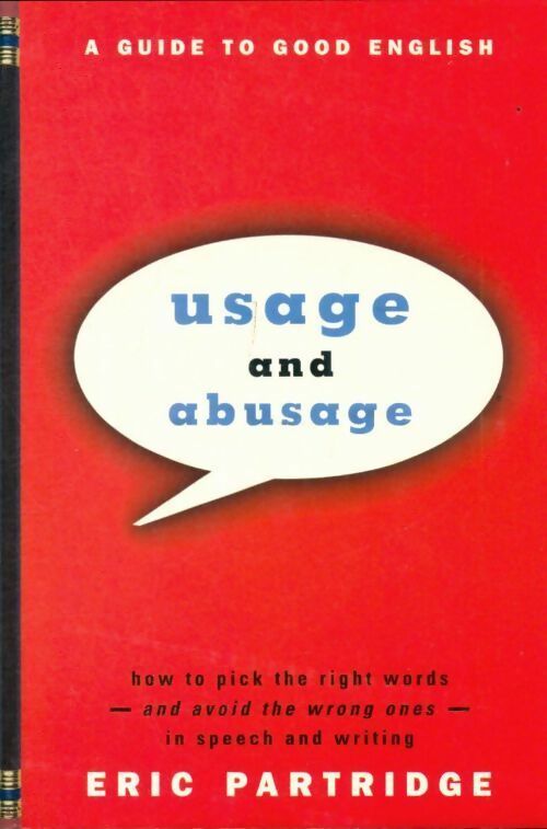 Livrenpoche : Usage and abusage - Eric Partridge - Livre