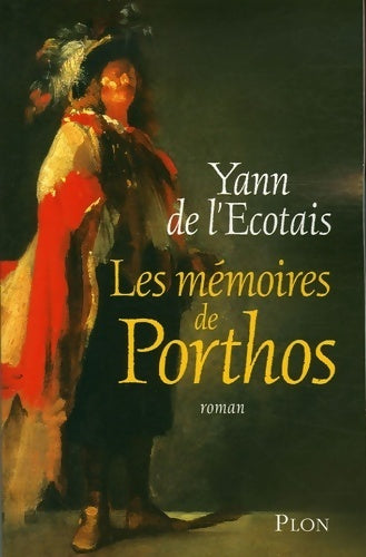 Livrenpoche : Les mémoires de Porthos - Yann De L'Ecotais - Livre