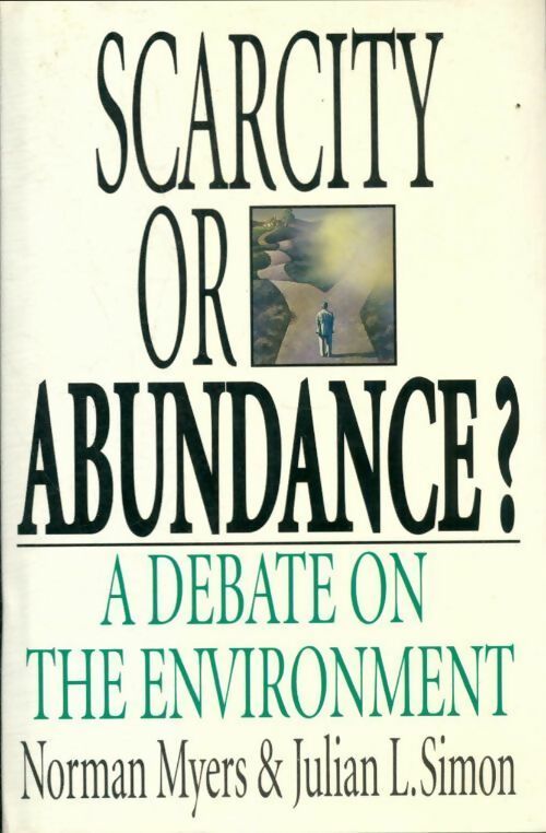 Livrenpoche : Scarcity or abundance? - Norman Myers - Livre