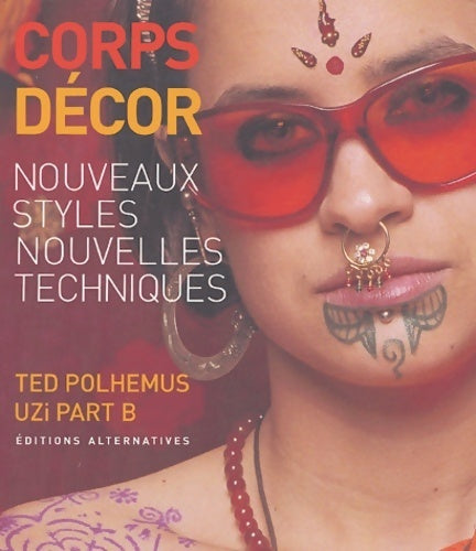 Livrenpoche : Corps décor. Nouveaux styles nouvelles techniques - Ted Polhemus - Livre