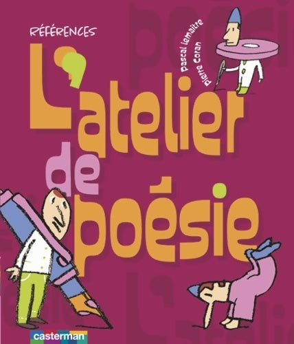 Livrenpoche : L'atelier de poésie - Pierre Coran - Livre
