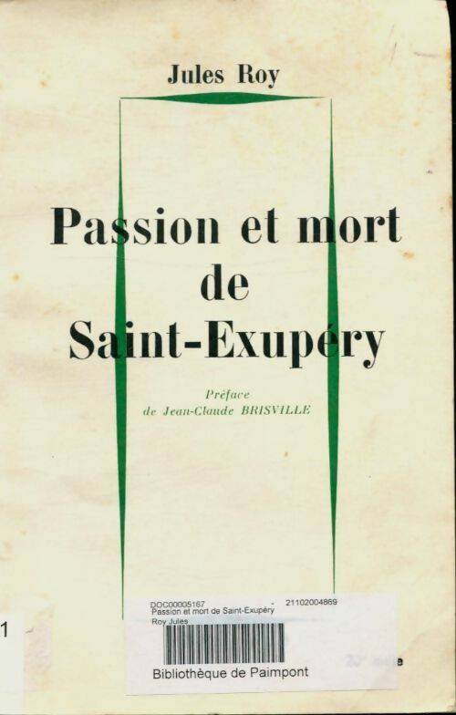 Passion et mort de Saint-Exupéry - Jules Roy -  Julliard Poche divers - Livre