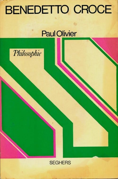 Livrenpoche : Benedetto Croce - Paul Olivier - Livre