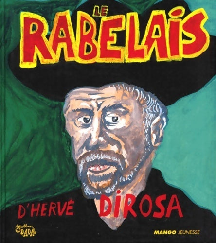 Livrenpoche : Le Rabelais - Hervé Dirosa - Livre