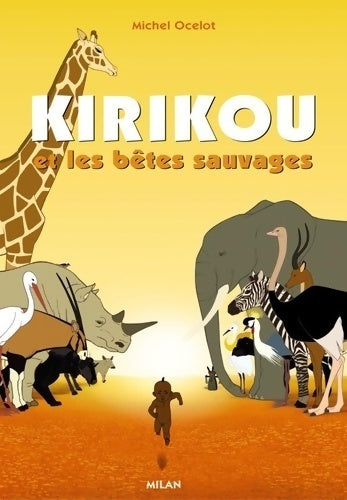 Livrenpoche : Kirikou et les bêtes sauvages - Michel Ocelot - Livre