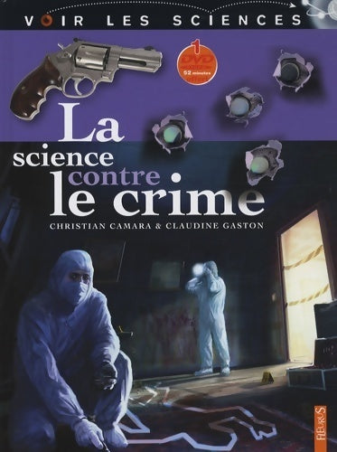 Livrenpoche : La science contre le crime (1dvd) - Christian Camara - Livre