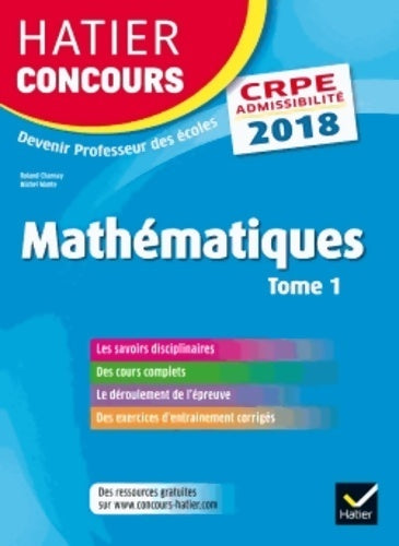 Livrenpoche : Concours CRPE 2018 mathématiques Tome I - Roland Charnay - Livre