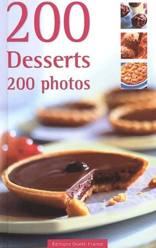 Livrenpoche : 200 desserts 200 photos - Jean-Yves Andant - Livre