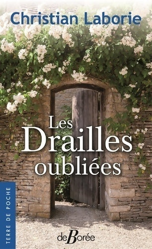Livrenpoche : Les drailles oubliées - Christian Laborie - Livre