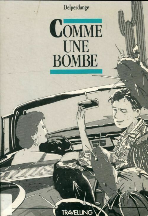 Livrenpoche : Comme une bombe - Delperdange - Livre