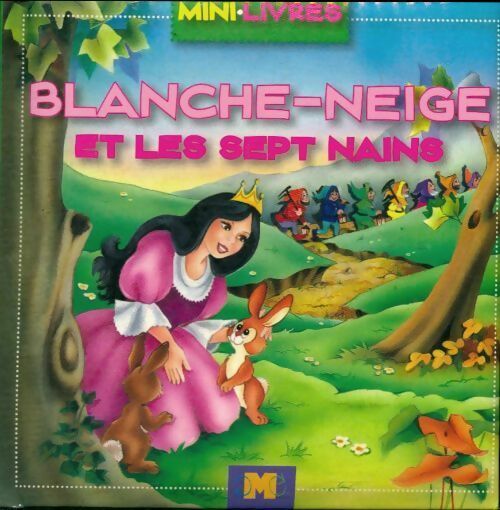 Livrenpoche : Blanche neige et les sept nains - S. Maggi - Livre