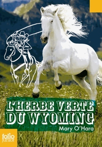Livrenpoche : L'herbe verte du Wyoming - Mary O'Hara - Livre