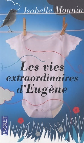 Livrenpoche : Vies extraordinaires d'Eugène - Isabelle Monnin - Livre