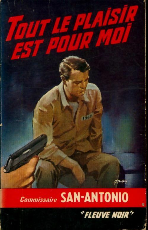 Livrenpoche : Tout le plaisir est pour moi - San-Antonio - Livre