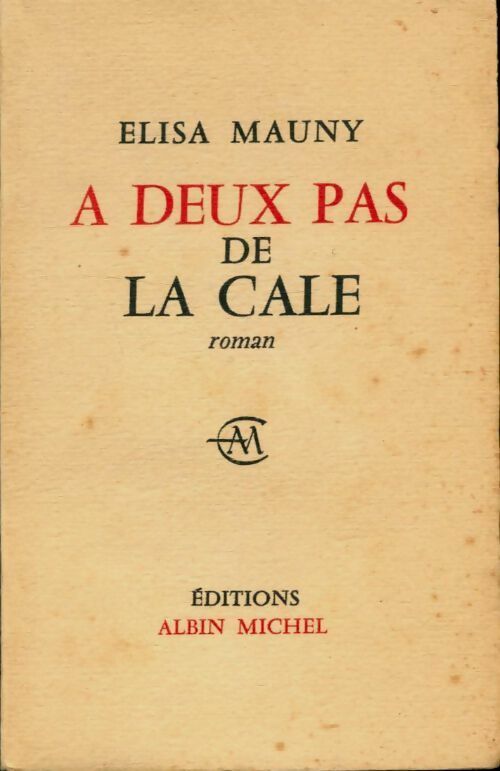 Livrenpoche : A deux pas de la cale - Elisa Mauny - Livre