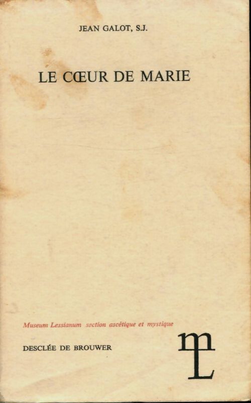 Le coeur de Marie - Jean Galot - Livre