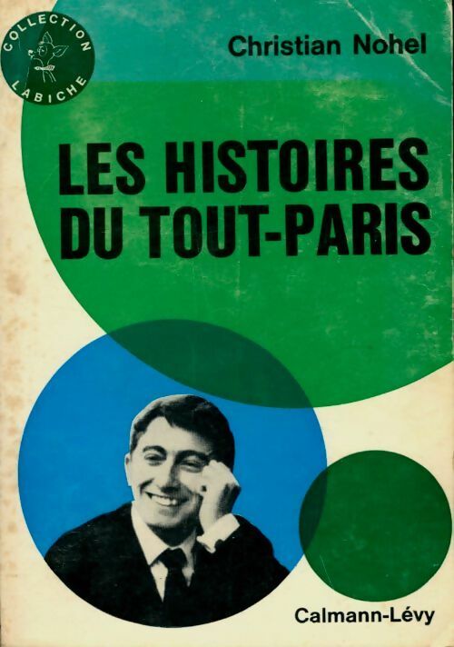 Les histoires du tout-paris - Christian Nohel -  Labiche - Livre