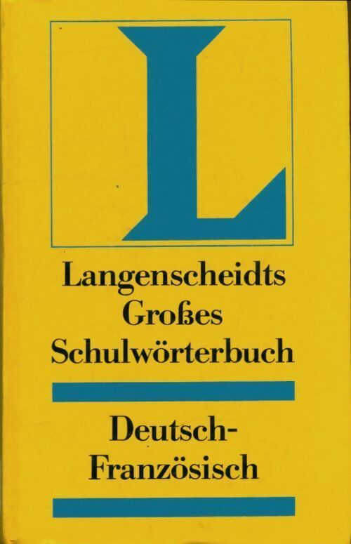Livrenpoche : Langenscheidts großes schulwörterbuch deutch-französisch - Unknown - Livre