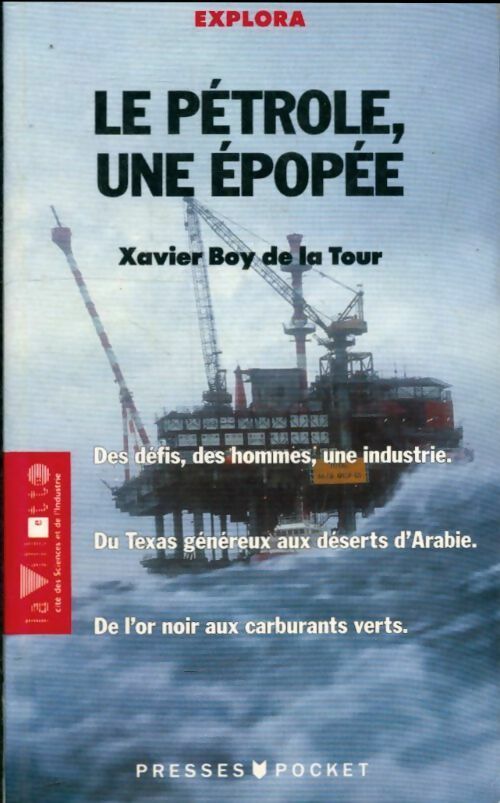 Livrenpoche : Le pétrole, une épopée - Xavier Boy de la Tour - Livre