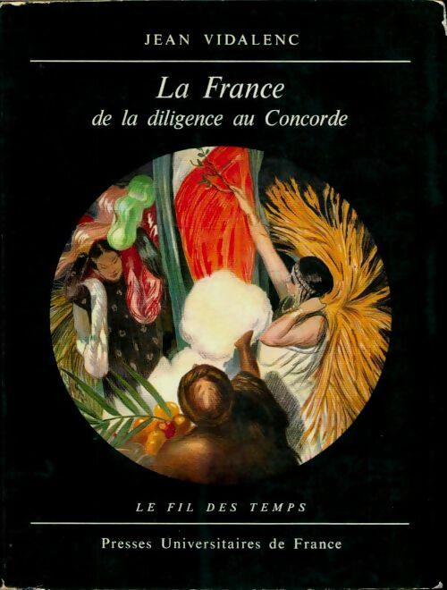Livrenpoche : La France de la diligence au concorde - Vidalenc Jean - Livre