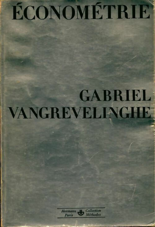 Livrenpoche : Économétrie - Gabriel Vangrevelinghe - Livre