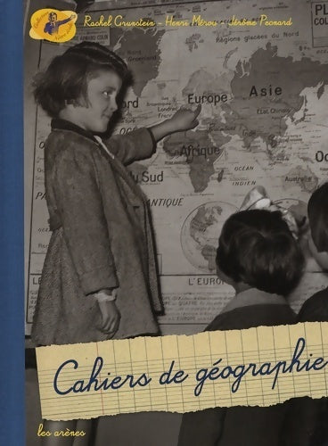 Livrenpoche : Cahiers de géographie - Rachel Grunstein - Livre