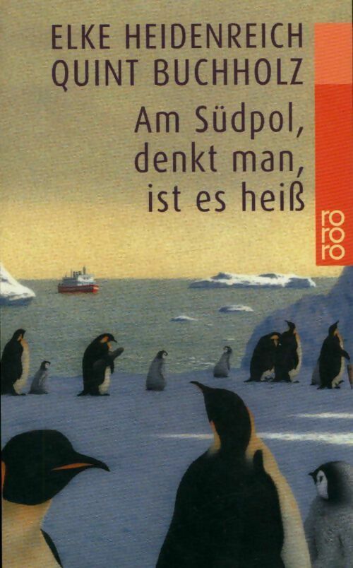 Livrenpoche : Am südpol denkt man ist es heiss - Elke Heidenreich - Livre