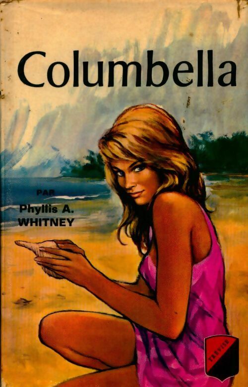 Columbella - Phyllis A. Whitney -  Trevise GF - Livre