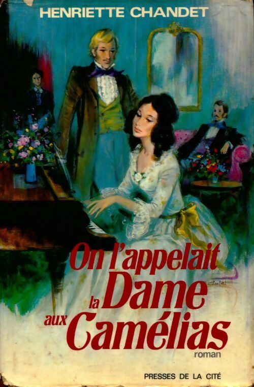 Livrenpoche : On l'appelait la dame aux camélias - Henriette Chandet - Livre
