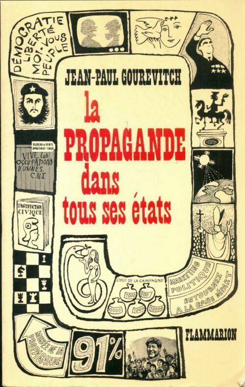 Livrenpoche : La propagande dans tous ses états - Jean-Paul Gourévitch - Livre
