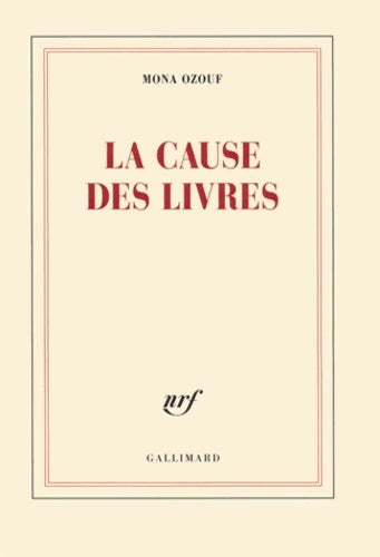 Livrenpoche : La cause des livres - Mona Ozouf - Livre