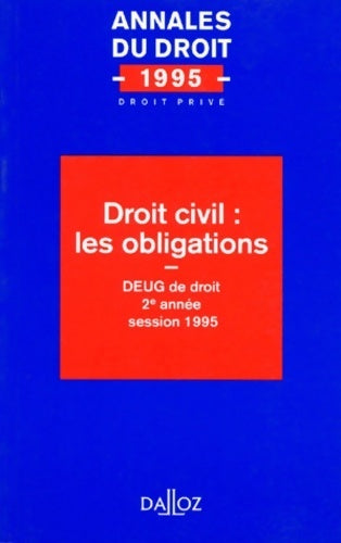 Livrenpoche : Droit civil : Les obligations 1995 - Collectif - Livre
