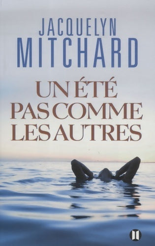 Livrenpoche : Un été pas comme les autres - Jacquelyn Mitchard - Livre