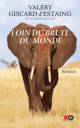 Livrenpoche : Loin du bruit du monde - Valéry Giscard d'Estaing - Livre