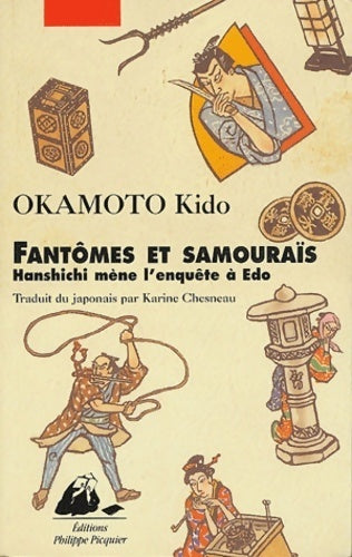 Livrenpoche : Fantômes et samouraïs, Hanshichi mène l'enquête à Edo - Kido Okamoto - Livre