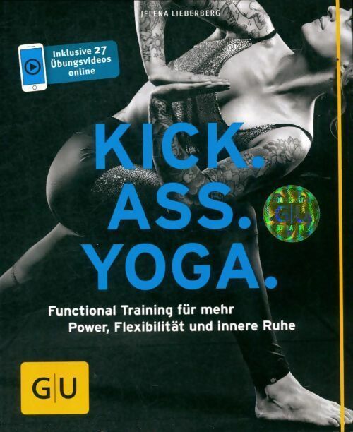 Livrenpoche : Kick ass yoga - Jelena Lieberberg - Livre